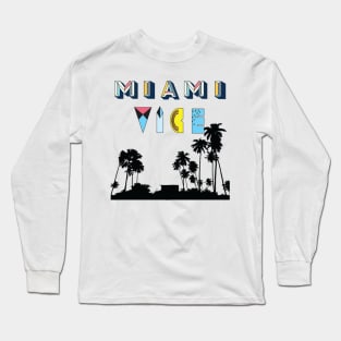 Miami Vice Long Sleeve T-Shirt